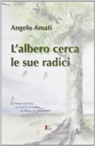 L albero cerca le sue radici.pdf