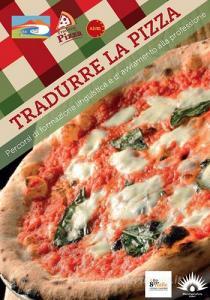 Tradurre la pizza. Percorsi di formazione linguistica e di avviamento alla professione.pdf