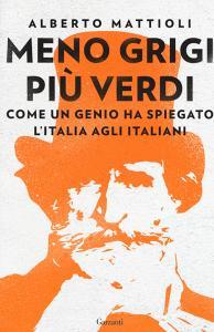 Meno grigi più Verdi. Come un genio ha spiegato lItalia agli italiani.pdf