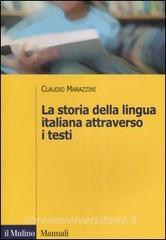 La storia della lingua italiana attraverso i testi.pdf
