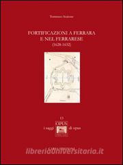 Fortificazioni a Ferrara e nel ferrarese (1628-1632).pdf