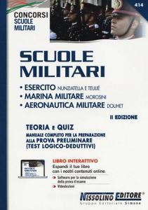 Scuole militari. Esercito, Nunziatella e Teulié, Marina militare, Morosini, Aeronautica militare Douhet. Teoria e quiz. Con Contenuto digitale per download e accesso.pdf