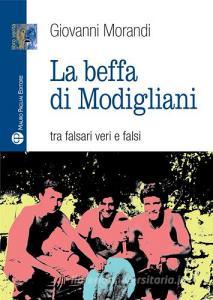 La beffa di Modigliani. Tra falsari veri e falsi.pdf