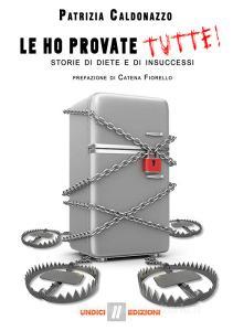 Le ho provate tutte! Storie di diete e di insuccessi.pdf
