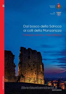 Dal bosco della Sdricca ai colli della Manzanizza. Itinerario storico-naturalistico.pdf