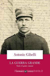 La guerra grande. Storie di gente comune.pdf
