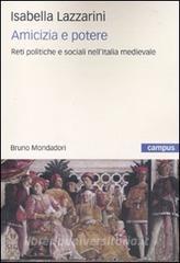 Amicizia e potere. Reti politiche e sociali nellItalia medievale.pdf