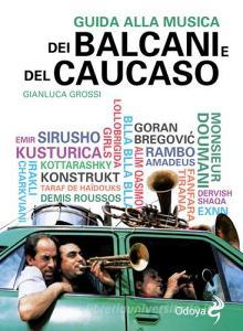 Guida alla musica dei Balcani e del Caucaso.pdf