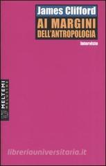 Ai margini dellantropologia. Interviste.pdf
