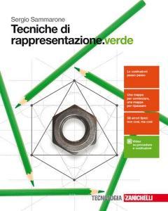Tecniche di rappresentazione. Ediz. verde. Per le Scuole superiori. Con Contenuto digitale (fornito elettronicamente).pdf