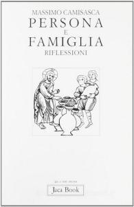 Persona e famiglia. Riflessioni.pdf