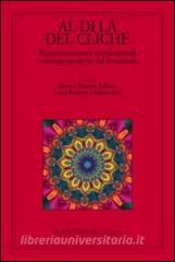 Al di là del cliché. Rappresentazioni multiculturali e transgeografiche del femminile.pdf