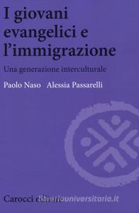 I giovani evangelici e limmigrazione. Una generazione interculturale.pdf