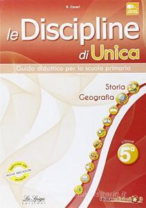 Le discipline di Unica. Storia e Geografia. Per la 5ª classe elementare.pdf