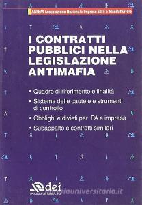 Contratti pubblici nella legislazione antimafia.pdf