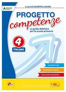 Progetto competenze. La guida didattica per la scuola primaria. Italiano vol.4.pdf
