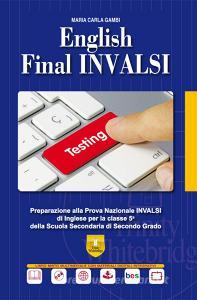 English final INVALSI. Preparazione alla prova nazionale INVALSI di inglese per la classe 5ª della Scuola Secondaria di Secondo Grado.pdf