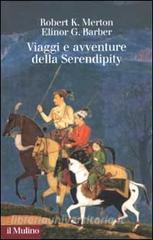 Viaggi e avventure della Serendipity. Saggio di semantica sociologica e sociologia della scienza.pdf