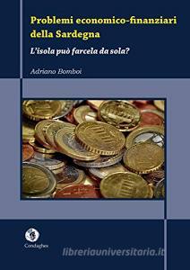 Problemi economico-finanziari della Sardegna. Lisola può farcela da sola?.pdf