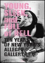 Young, sleek, and full of hell. Ediz. illustrata.pdf