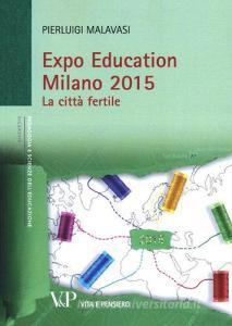 Expo Education Milano 2015. La città fertile.pdf