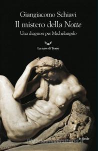Libro Ebook Il mistero della Notte di Giangiacomo Schiavi di La nave di Teseo