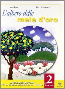 L albero delle mele doro. Testo base-Pagine di letteratura. Con quaderno. Per la Scuola media vol.2.pdf