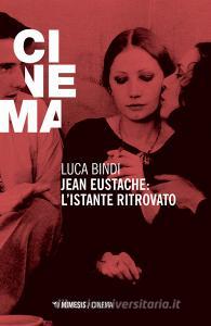 Jean Eustache. Listante ritrovato.pdf