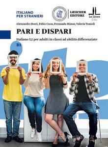 Pari e dispari. Italiano L2 per adulti in classi ad abilità differenziate. Livello B1.pdf