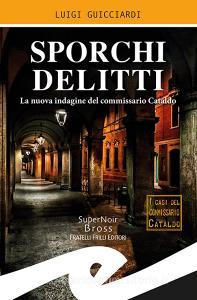 Sporchi delitti. La nuova indagine del commissario Cataldo.pdf