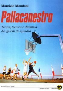 Pallacanestro. Teoria, tecnica e didattica dei giochi di squadra.pdf