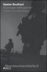 Sociologia delle guerre. Trattato di polemologia.pdf