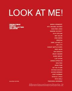 Look at me! Catalogo della mostra (Locarno, 8 settembre 2019-5 gennaio 2020). Ediz. italiana e inglese.pdf