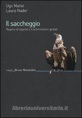 Il saccheggio. Regime di legalità e trasformazioni globali.pdf