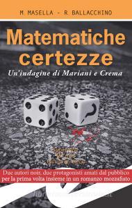 Matematiche certezze. Unindagine di Mariani e Crema.pdf