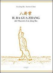 Il Ba Gua Zhang del maestro Lui Jin Ru.pdf