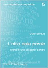 L alba delle parole. Storia di una scoperta: parlare.pdf