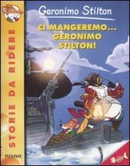 Ci mangeremo... Geronimo Stilton!.pdf