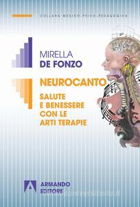 Neurocanto. Salute e benessere con le arti terapie.pdf