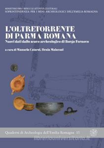 L oltretorrente di Parma romana. Nuovi dati dallo scavo archeologico di Borgo Fornovo.pdf