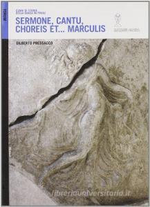 Sermone, cantu, choreis et marculis. Cenni di storia della danza in Friuli.pdf