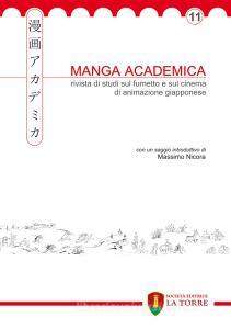 Manga academica. Rivista di studi sul fumetto e sul cinema di animazione giapponese (2018) vol.11.pdf