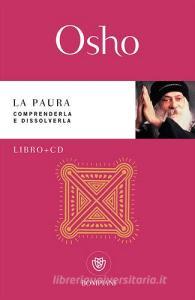La paura. Comprenderla e dissolverla. Con CD-Audio.pdf