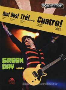 Uno! Dos! Tré!... Cuatro! Green Day in Italia.pdf