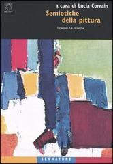 Semiotiche della pittura. I classici. Le ricerche.pdf