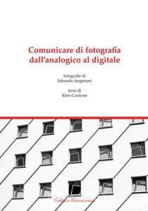 Comunicare di fotografia. Dallanalogico al digitale.pdf
