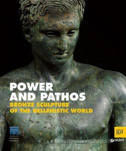 Power and pathos. Bronze sculpture of the hellenistic world.pdf