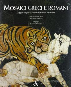 Mosaici greci e romani. Tappeti di pietra in età ellenistica e romana.pdf