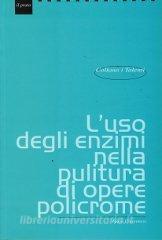 L uso degli enzimi nella pulitura di opere policrome.pdf
