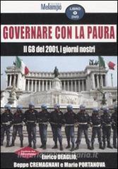 Governare con la paura. Il G8 del 2001, i giorni nostri. Con DVD.pdf